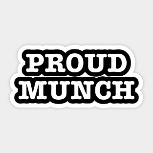 Proud Munch Sticker